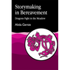 Storymaking in Bereavement: Dragons Fight in the Meadow - Paperback
