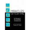 Miracles of Our Time: As Revealed in the Complexity of Cellular Life - Paperback