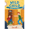 Wild Child: Forest's First Bully - Paperback