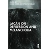 Lacan on Depression and Melancholia - Paperback