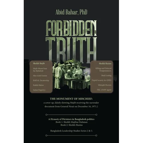 Forbidden Truth: A Dynasty of Dictators in Bangladesh politics Book 1: Sheikh Mujibur Rahman Book 2: Sheikh Hasina - Paperback