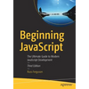Beginning JavaScript: The Ultimate Guide to Modern JavaScript Development - Paperback