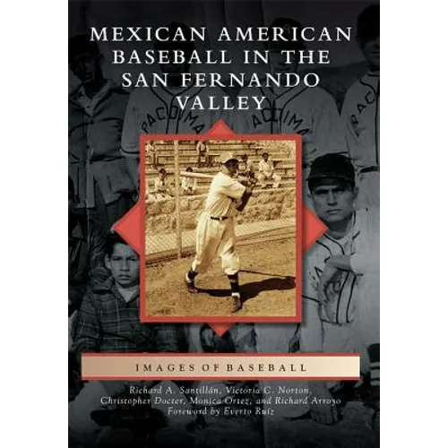 Mexican American Baseball in the San Fernando Valley - Paperback