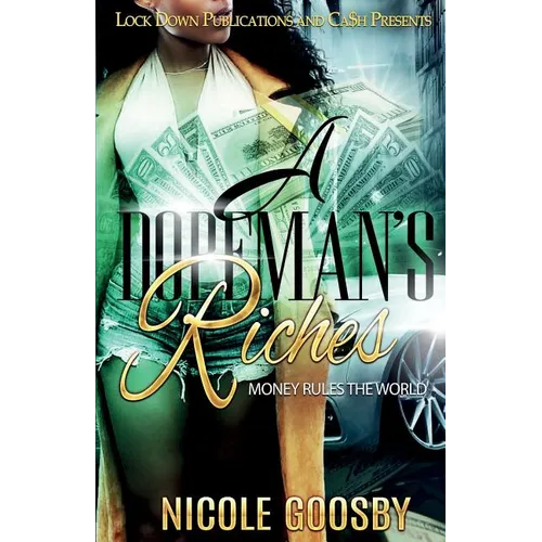A Dopeman's Riches: Money Rules the World - Paperback