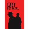 Last Betrayal - Paperback
