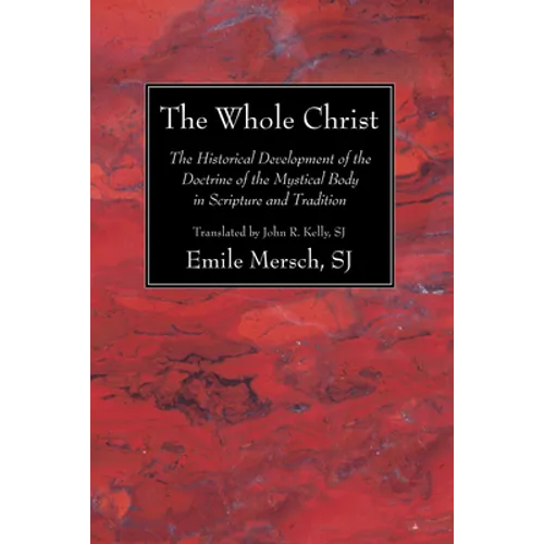 The Whole Christ - Paperback
