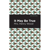 It May Be True - Paperback
