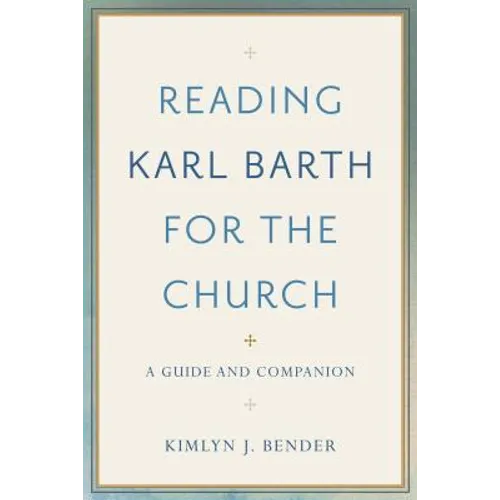 Reading Karl Barth for the Church - Hardcover