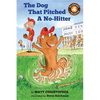 The Dog That Pitched a No-Hitter - Paperback