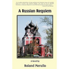 A Russian Requiem - Paperback
