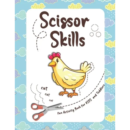Scissor Skills fun Activity Book for KIDS and Toddlers: this Activity book helps your child practice cutting, in a fun and useful way, fun animals to - Paperback
