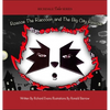 Roscoe The Raccoon and The Big City Rescue - Hardcover