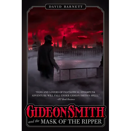 Gideon Smith and the Mask of the Ri - Paperback