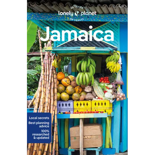 Lonely Planet Jamaica: Plan the Trip of a Lifetime Detailed Itineraries & Maps Insider Tips Covers Kingston, Ocho Rios, Montego Bay and More - Paperback