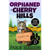 Orphaned in Cherry Hills - Paperback