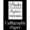 Calligraphy Paper: 150 large sheet pad, perfect calligraphy practice paper and workbook for lettering artist and lettering for beginners - Paperback