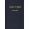 Crisis Theory - Hardcover