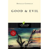 Good & Evil: 8 Studies for Individuals or Groups - Paperback