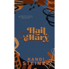 Hail Mary: Special Edition - Hardcover
