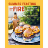 Summer Feasting from the Fire: Relaxed Recipes for the Bbq, Plus Salads, Sides, Drinks & More - Hardcover