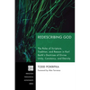 Redescribing God: The Roles of Scripture, Tradition, and Reason in Karl Barth's Doctrines of Divine Unity, Constancy, and Eternity - Hardcover