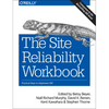 The Site Reliability Workbook: Practical Ways to Implement SRE - Paperback