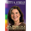 Six Weeks To A Healthy Lifestyle - Paperback