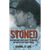 Stoned: A Father and Son's Quest to Unlock the Secrets of Crazy Horse - Hardcover