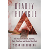 Deadly Triangle: The Famous Architect, His Wife, Their Chauffeur, and Murder Most Foul - Paperback