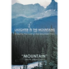 Laughter in the Mountains: Enjoying the Last of the Mountain Men - Paperback