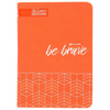 Be Brave: 365 Daily Devotions - Imitation Leather