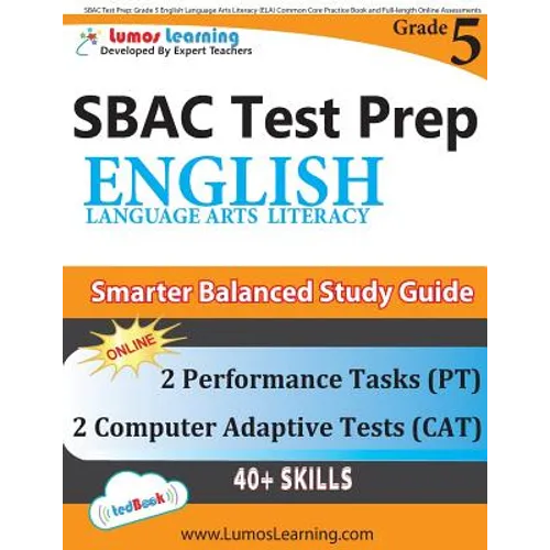 SBAC Test Prep: Grade 5 English Language Arts Literacy (ELA) Common Core Practice Book and Full-length Online Assessments: Smarter Balanced Study Guid - Paperback