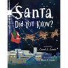 Santa, Did You Know? - Paperback