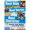 Real Kids, Real Stories, Real Character: Choices That Matter Around the World - Paperback