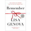 Remember: The Science of Memory and the Art of Forgetting - Hardcover