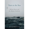 Vast as the Sea: Hebrew Poetry and the Human Condition - Paperback