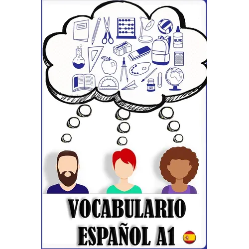 Vocabulario A1 español: Ejercicios de vocabulario para principiantes. Spanish for beginners. - Paperback