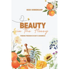Beauty in the Honey: Finding Freedom in God's Goodness - Paperback