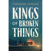 Kings of Broken Things - Paperback