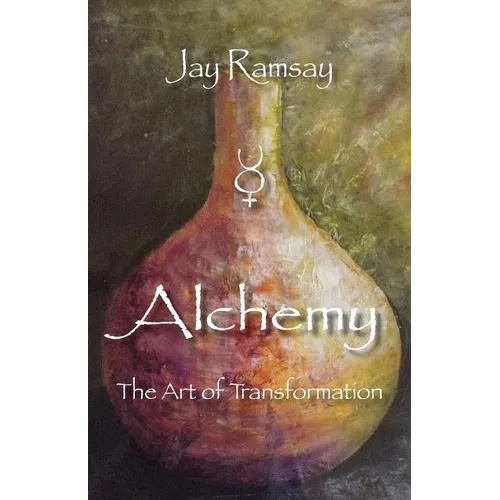 Alchemy: The Art of Transformation - Paperback