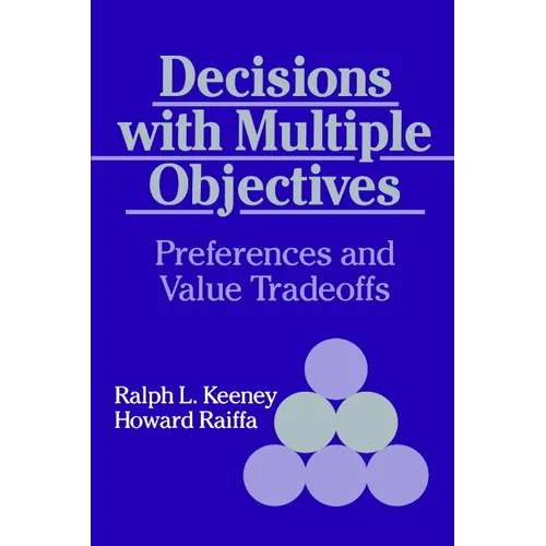 Decisions with Multiple Objectives: Preferences and Value Trade-Offs - Paperback