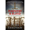 Porphyry and Blood - Paperback