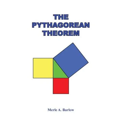The Pythagorean Theorem - Hardcover