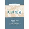 Before You Go: Wisdom from Ten Men on Serving Internationally - Paperback