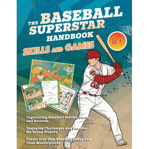 The Baseball Superstar Handbook - Skills and Games: The ultimate activity book for baseball-loving kids (Age 8+) - Paperback
