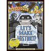 Let's Make History! (Nathan Hale's Hazardous Tales): Create Your Own Comics - Hardcover