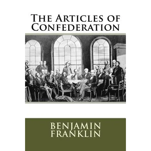 The Articles of Confederation - Paperback