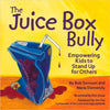 The Juice Box Bully: Empowering Kids to Stand Up for Others - Paperback