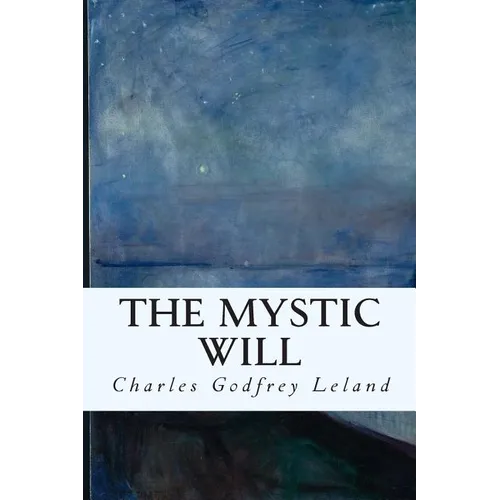 The Mystic Will - Paperback