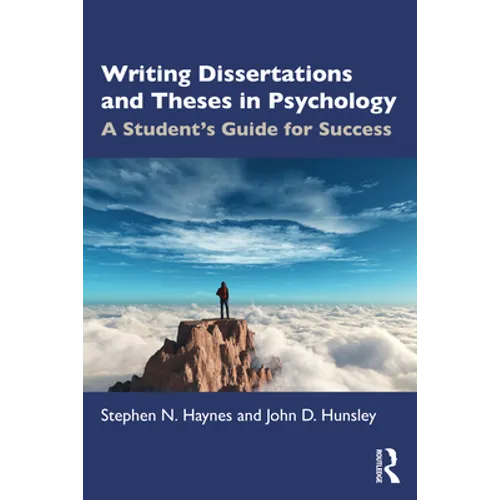 Writing Dissertations and Theses in Psychology: A Student's Guide for Success - Paperback